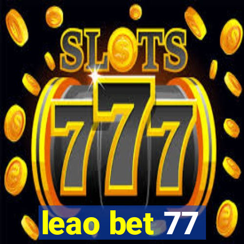 leao bet 77